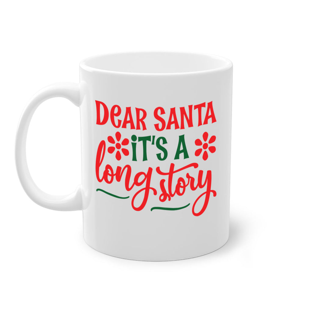 dear santa its a long story style 174#- christmas-Mug / Coffee Cup