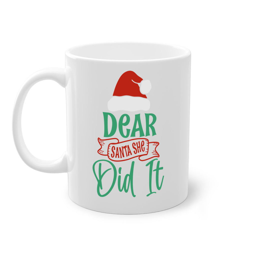 dear santa she did it style 177#- christmas-Mug / Coffee Cup