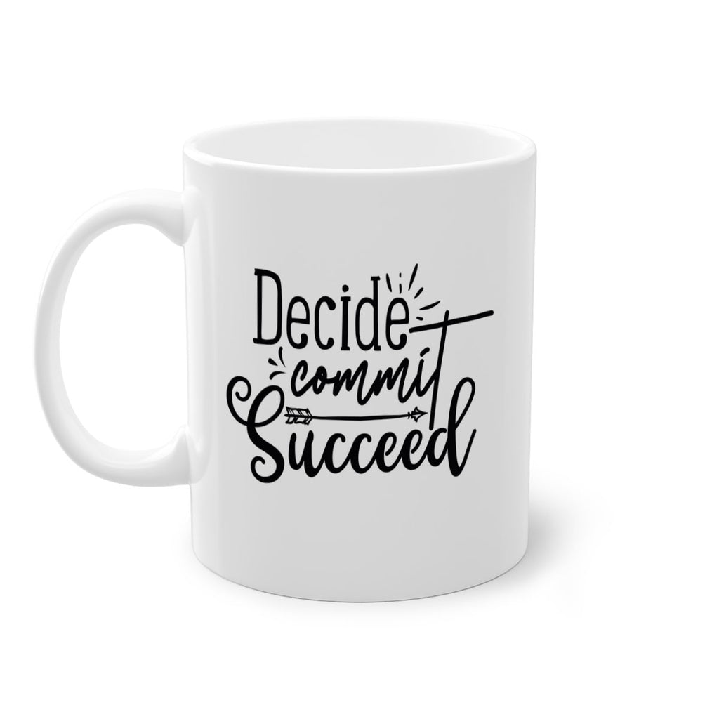 decide commit succeed 50#- gym-Mug / Coffee Cup