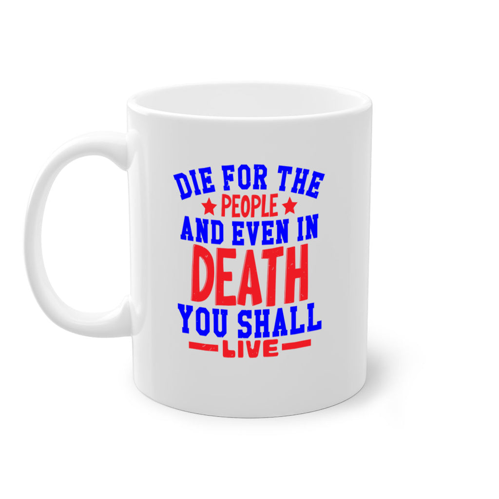 die for the people Style 77#- 4th Of July-Mug / Coffee Cup