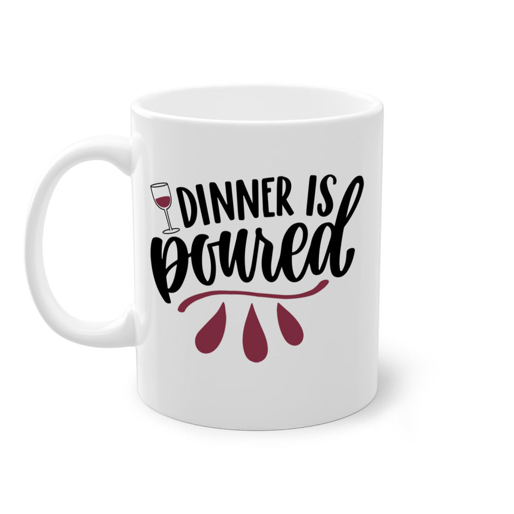 dinner is poured 59#- wine-Mug / Coffee Cup