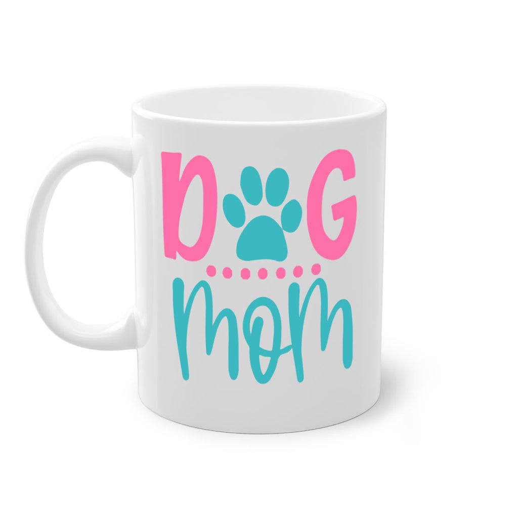 dog mom 267#- mom-Mug / Coffee Cup