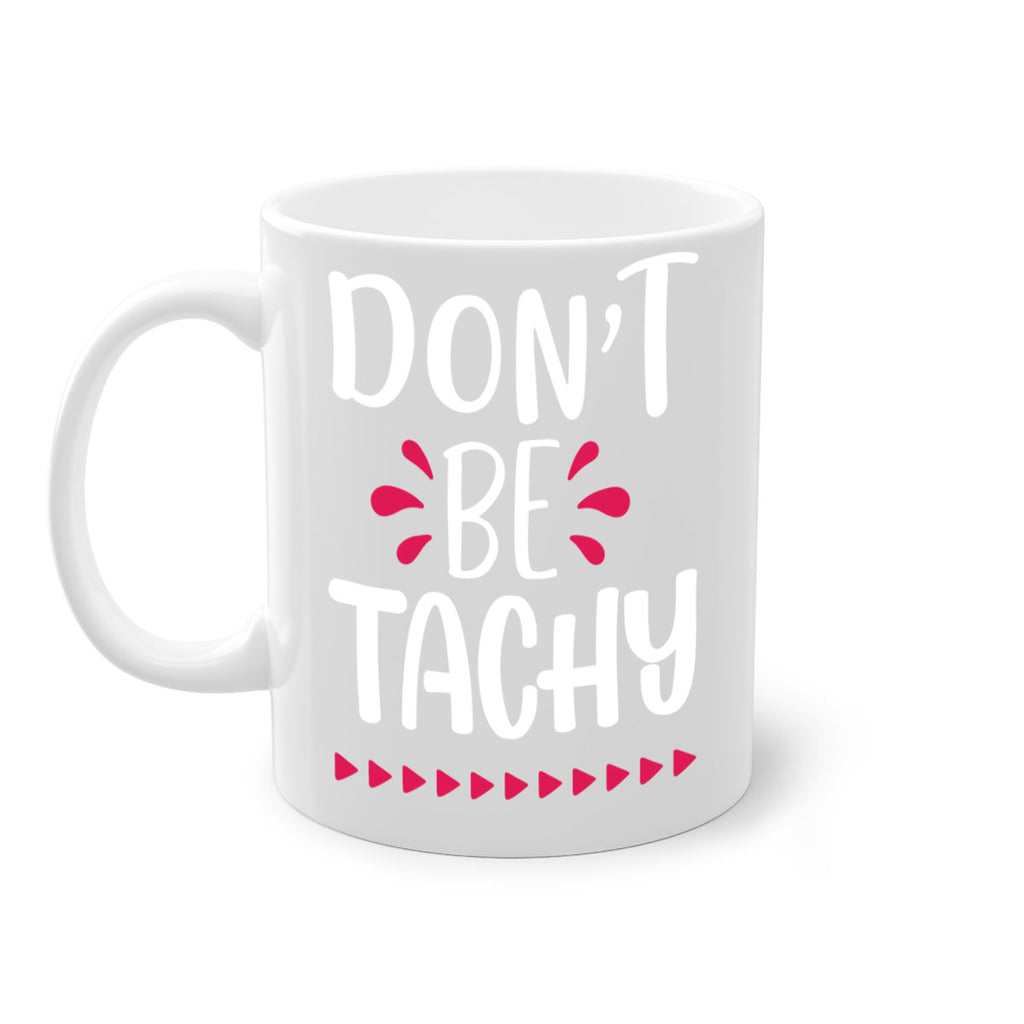 don't be tachy style 185#- christmas-Mug / Coffee Cup