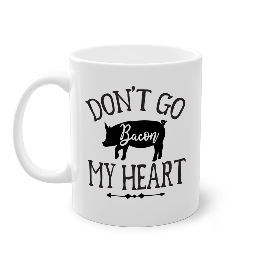 dont go bacon my heart 110#- kitchen-Mug / Coffee Cup