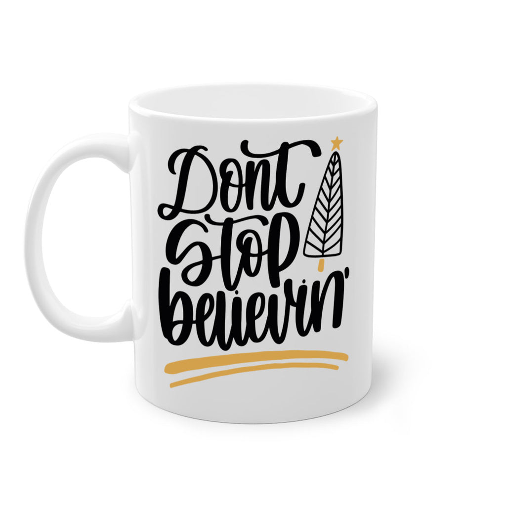 dont stop believin gold 158#- christmas-Mug / Coffee Cup