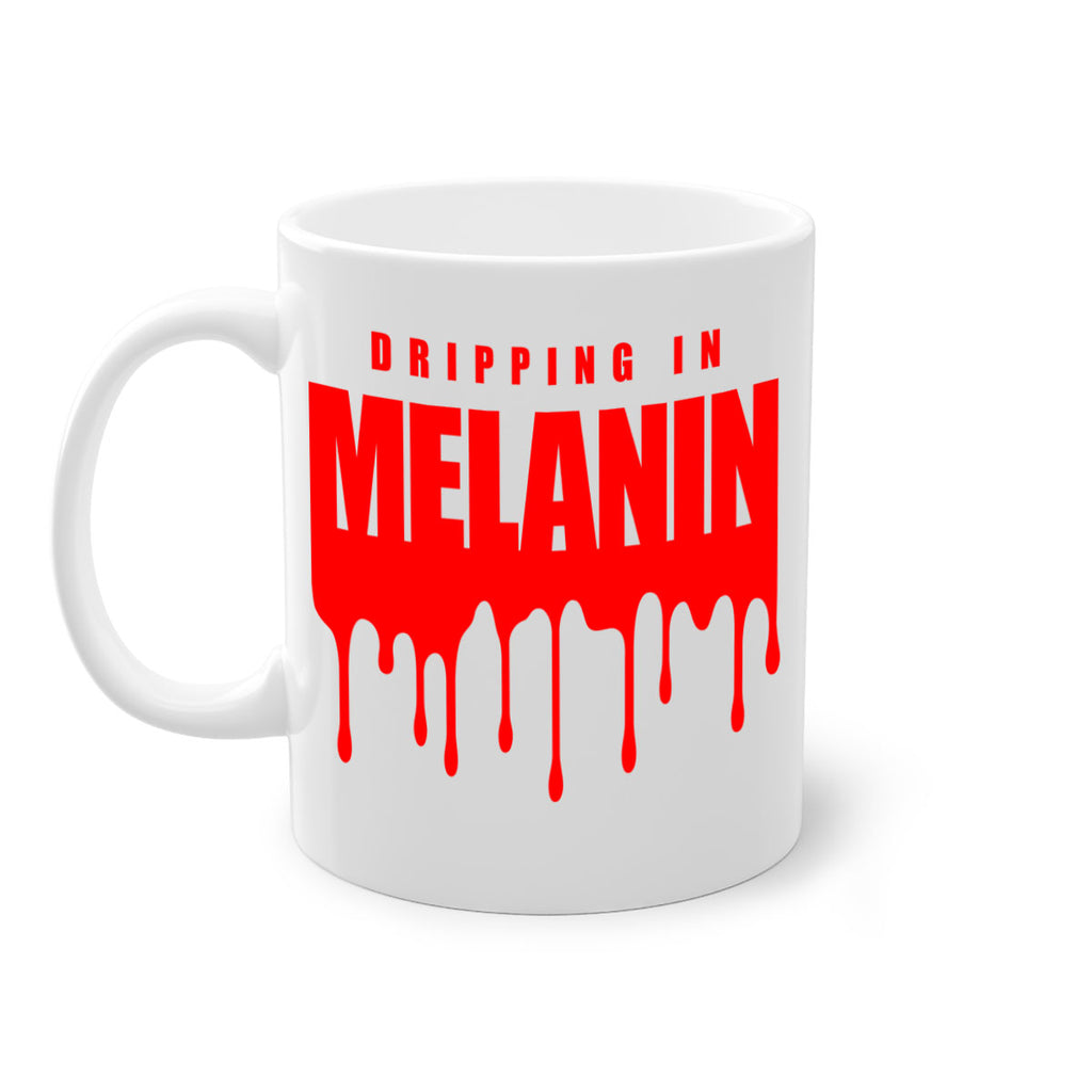 dripping in melanin 161#- black words - phrases-Mug / Coffee Cup