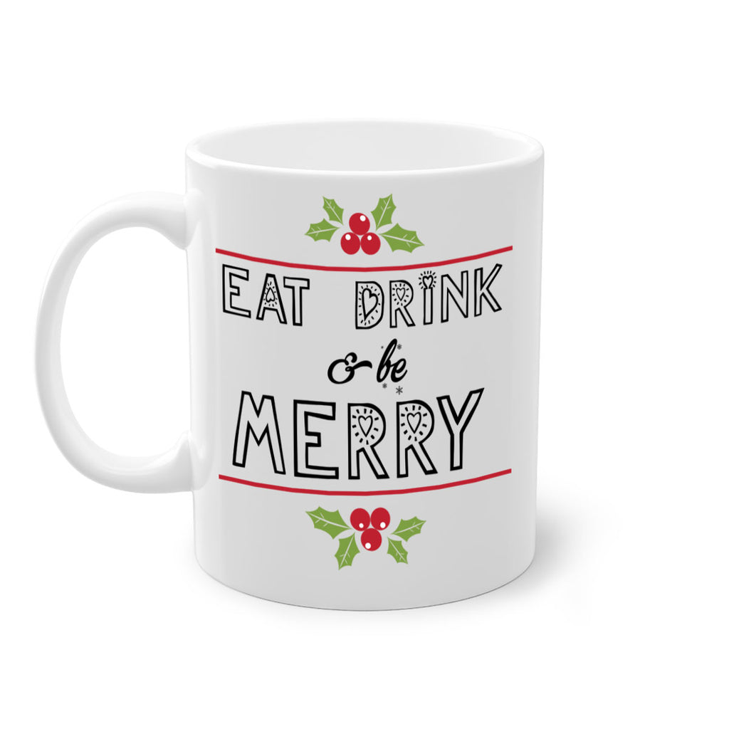 eat drink & be merry style 189#- christmas-Mug / Coffee Cup