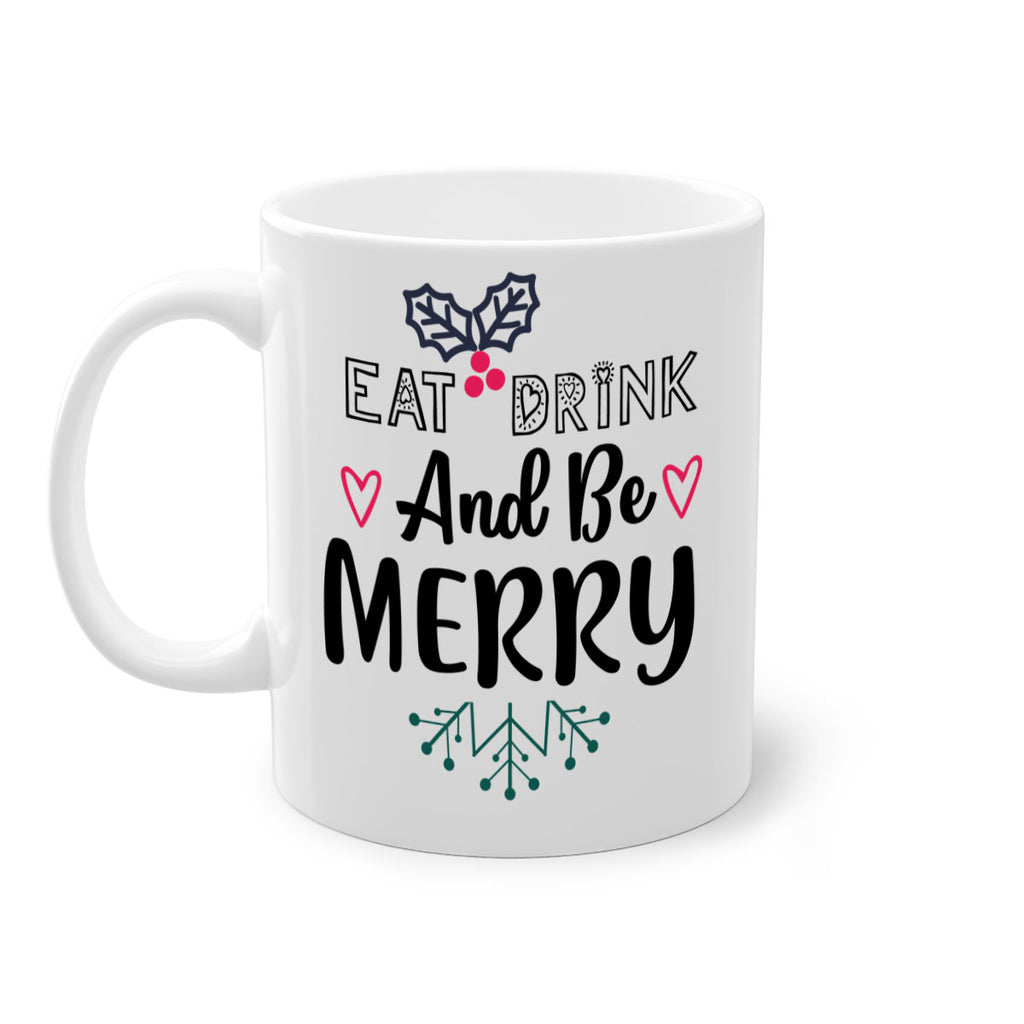 eat drink and be merry style 190#- christmas-Mug / Coffee Cup