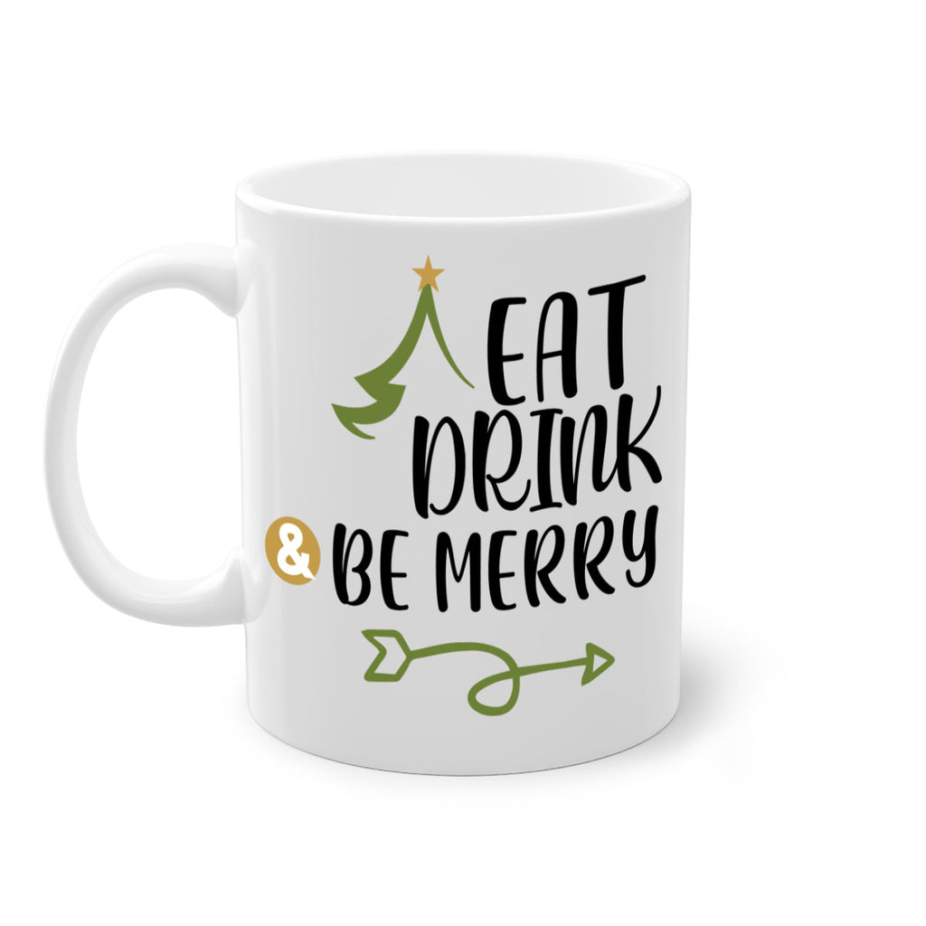 eat drink and be merry style 191#- christmas-Mug / Coffee Cup