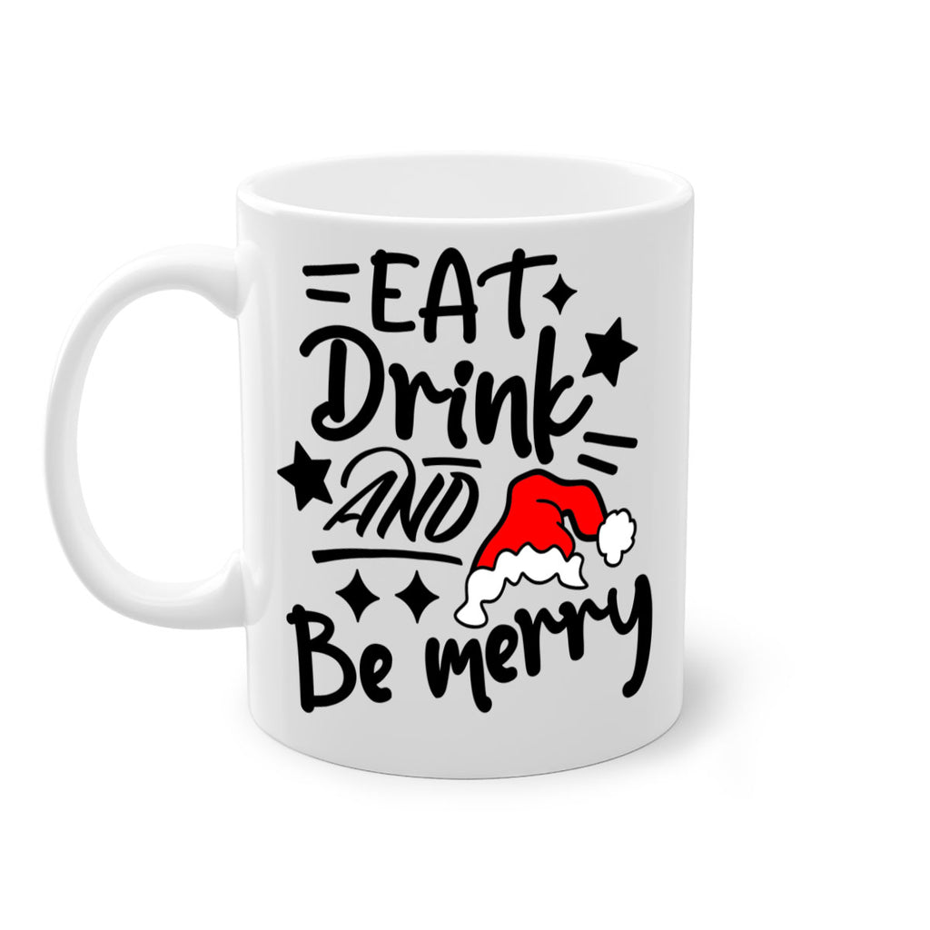 eat drink and be merry style 192#- christmas-Mug / Coffee Cup