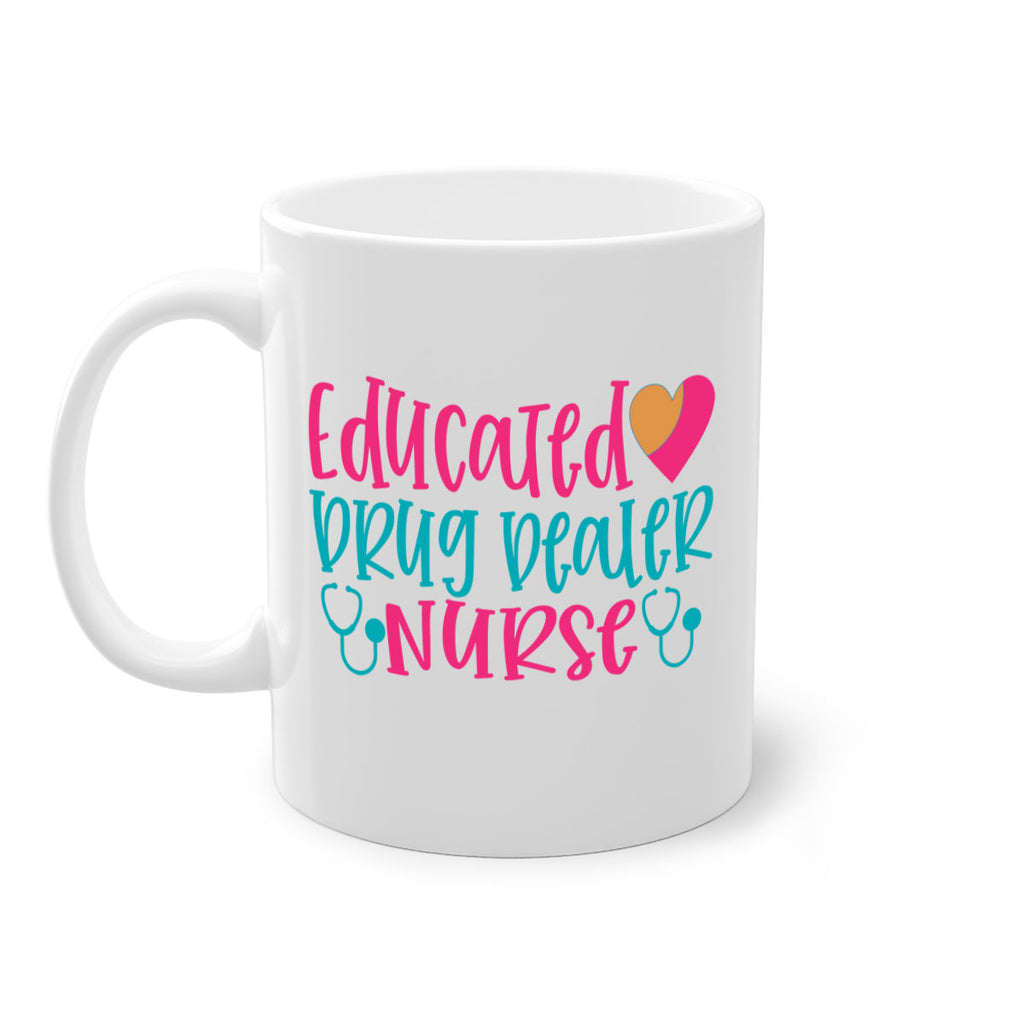 educted drug bealer nurse Style 388#- nurse-Mug / Coffee Cup