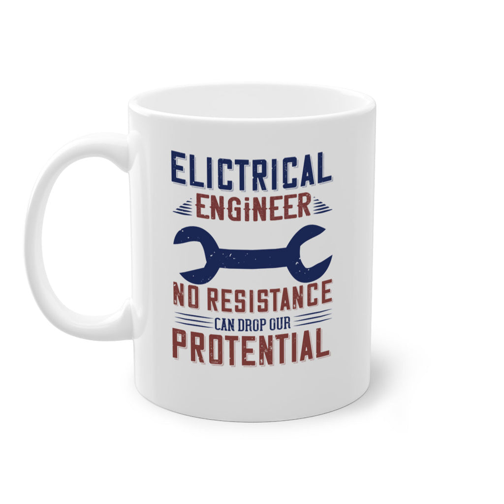 electrical engineer no resistance can drop our protential Style 18#- engineer-Mug / Coffee Cup