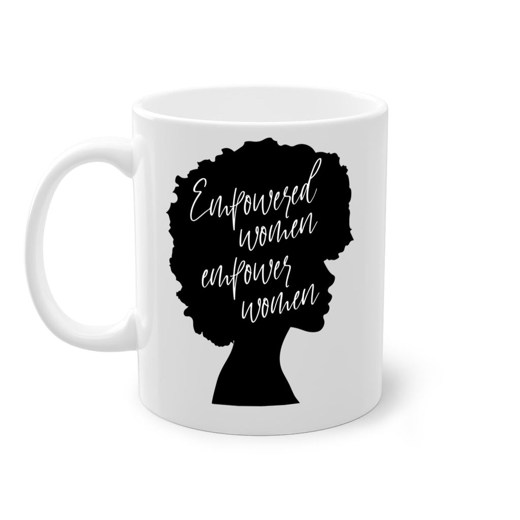 empowered women empower women 3#- Black women - Girls-Mug / Coffee Cup