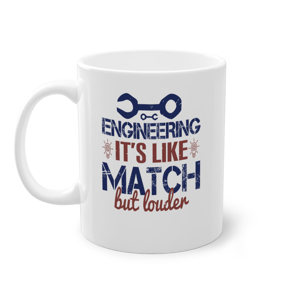 engineering its like match but louder Style 59#- engineer-Mug / Coffee Cup