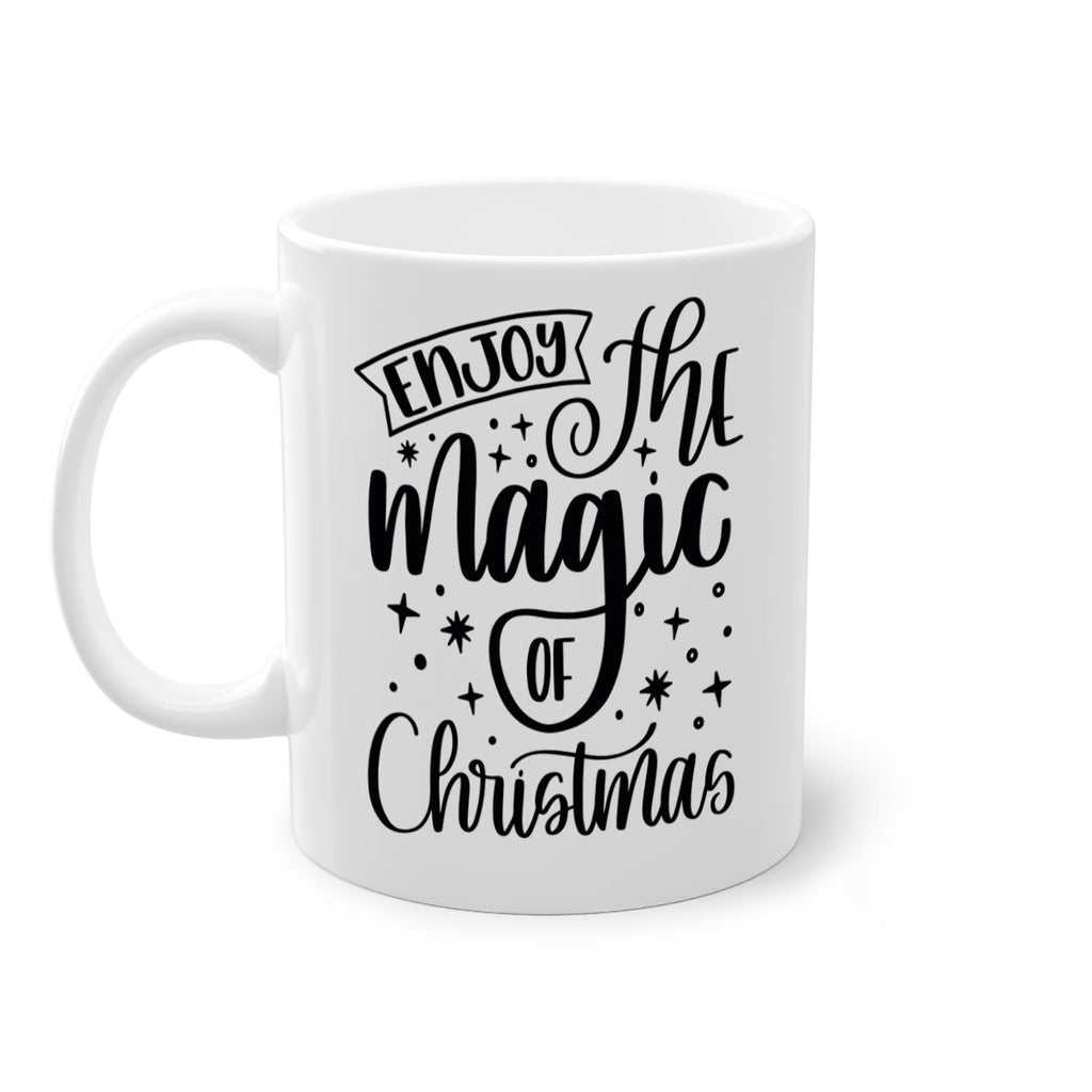 enjoy the magic of christmas 156#- christmas-Mug / Coffee Cup