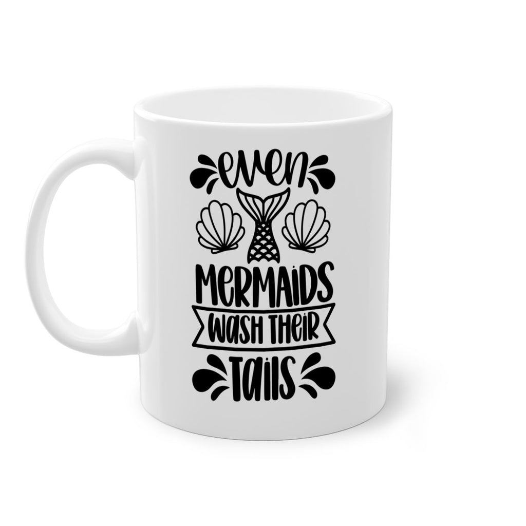 even mermaids wash their tails 42#- bathroom-Mug / Coffee Cup