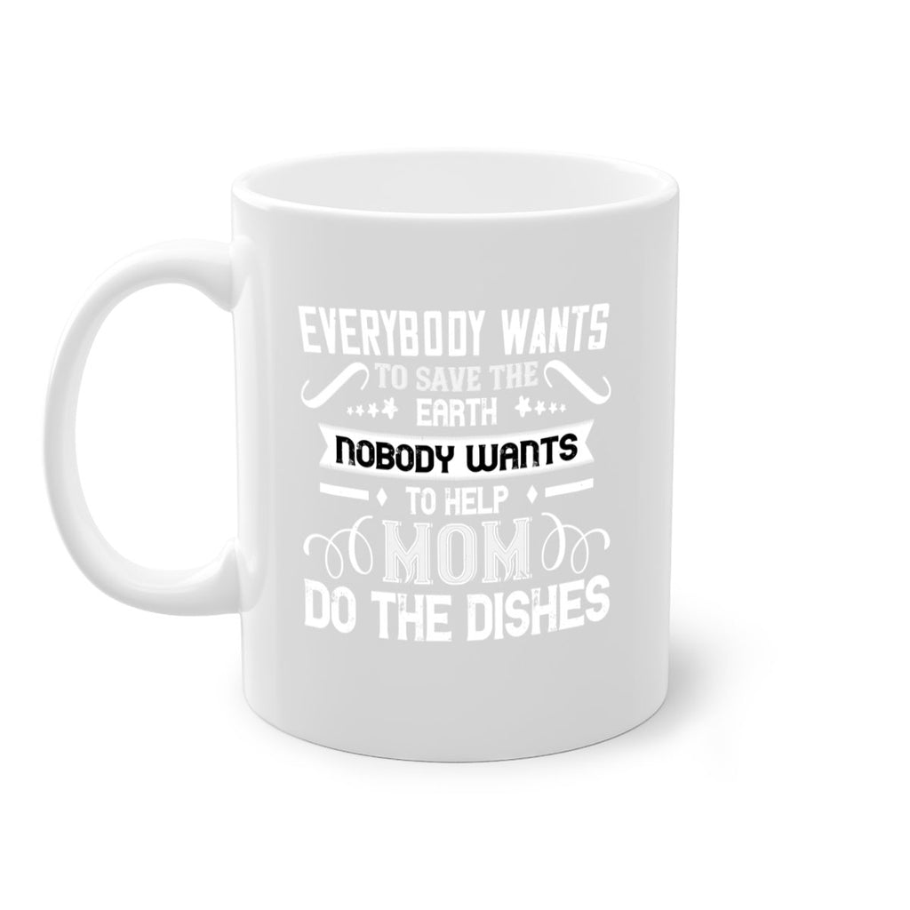 everybody wants 189#- mom-Mug / Coffee Cup