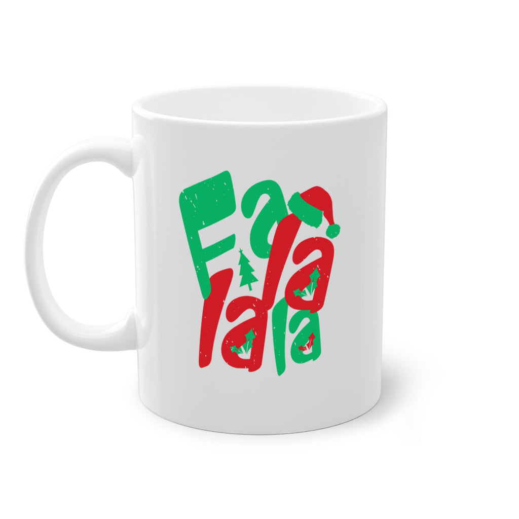 fa la la la 426#- christmas-Mug / Coffee Cup