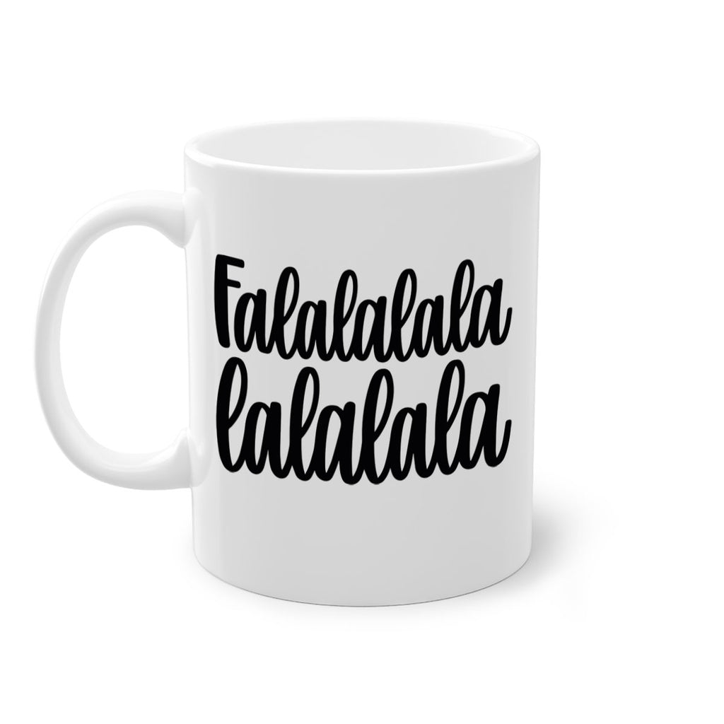 falalalala lalalala 151#- christmas-Mug / Coffee Cup