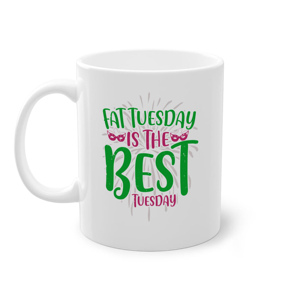 fat tuesday is the best tuesday 88#- mardi gras-Mug / Coffee Cup