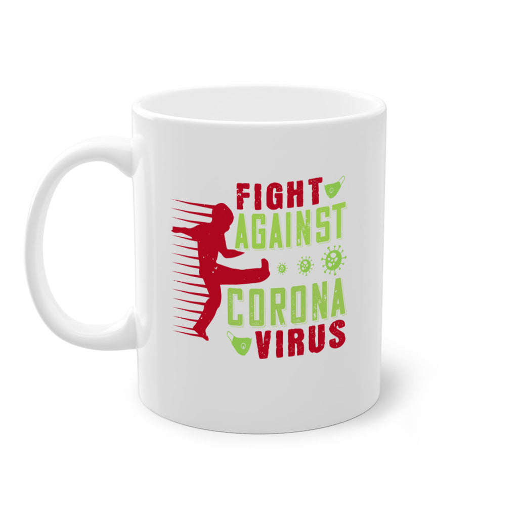 fight against corona virus Style 41#- corona virus-Mug / Coffee Cup