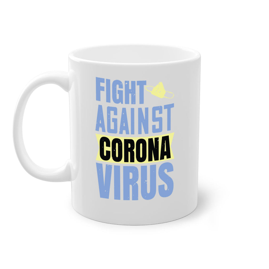 fight against corona virus Style 42#- corona virus-Mug / Coffee Cup
