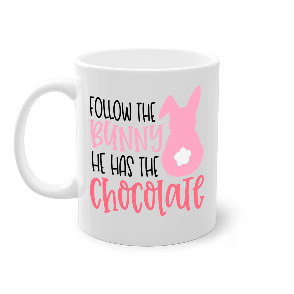 follow the bunny he has the chocolate 45#- easter-Mug / Coffee Cup