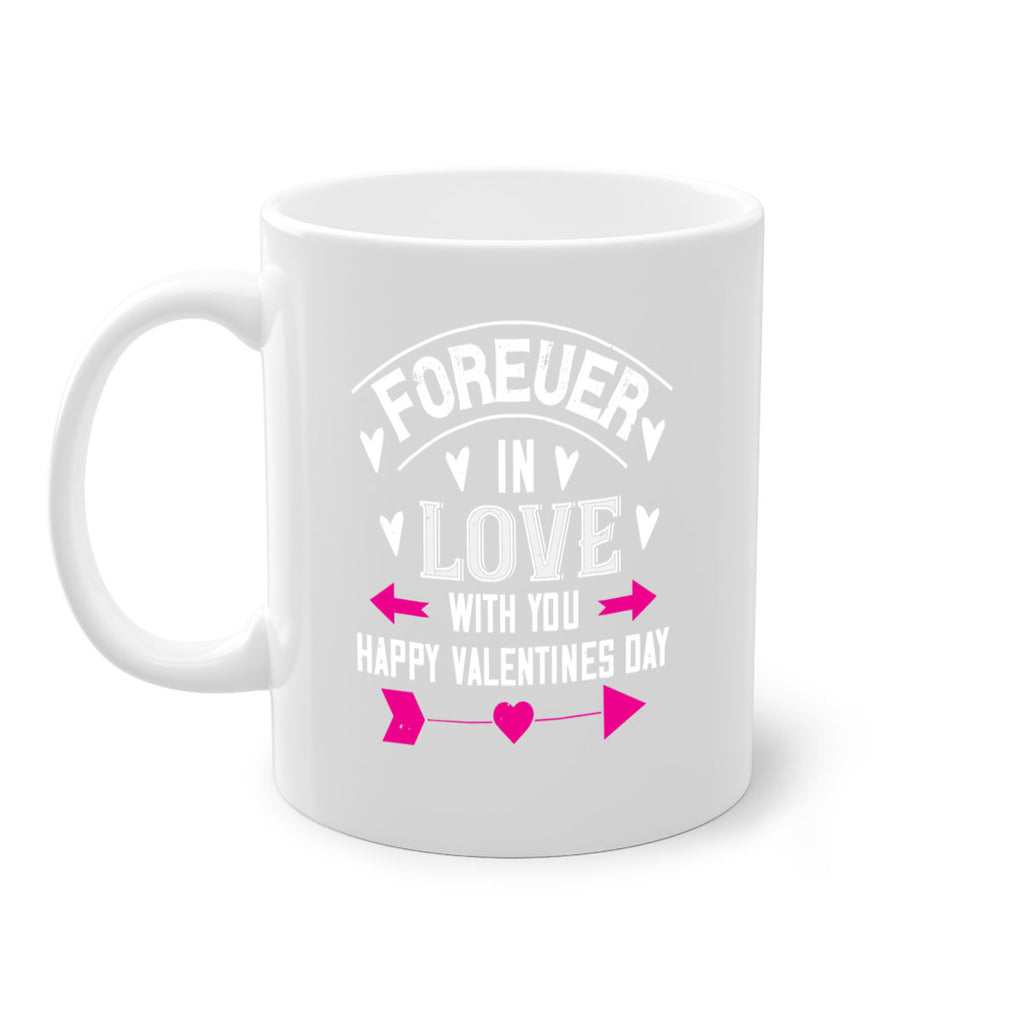 forever in love with you happy valentines day 62#- valentines day-Mug / Coffee Cup