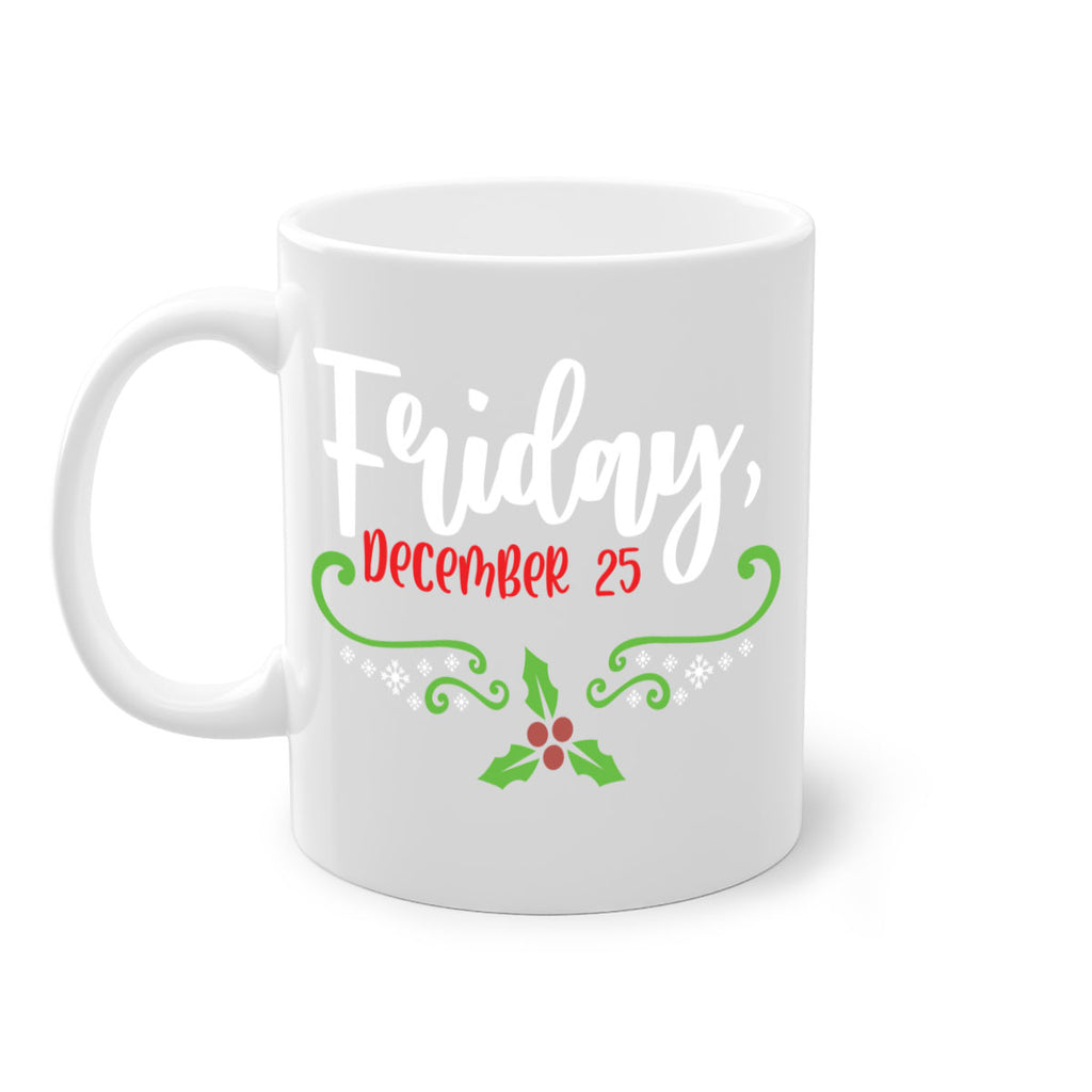 friday, december style 216#- christmas-Mug / Coffee Cup