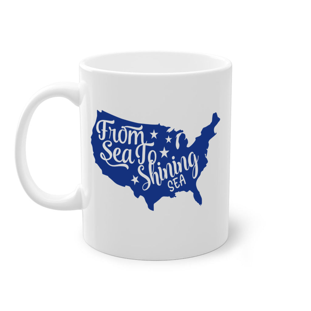 from sea to shining sea Style 52#- 4th Of July-Mug / Coffee Cup