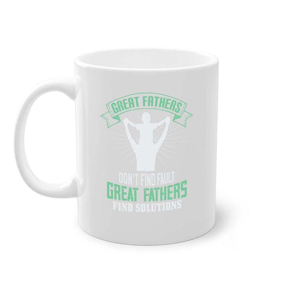 great fathers don’t find fault 218#- fathers day-Mug / Coffee Cup