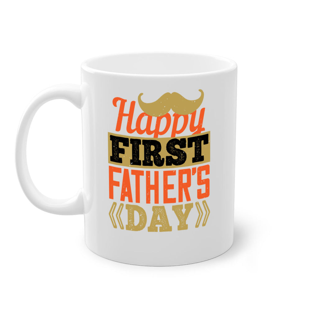 happy first fathers day 213#- fathers day-Mug / Coffee Cup