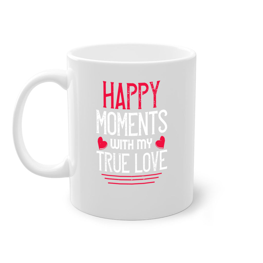 happy moment whith my true love 60#- valentines day-Mug / Coffee Cup