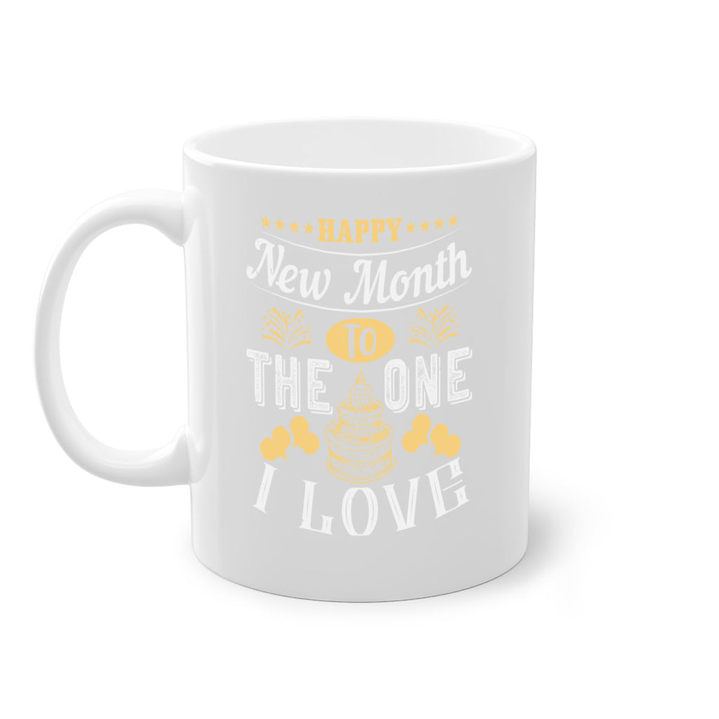 happy new month to the one i love Style 99#- birthday-Mug / Coffee Cup