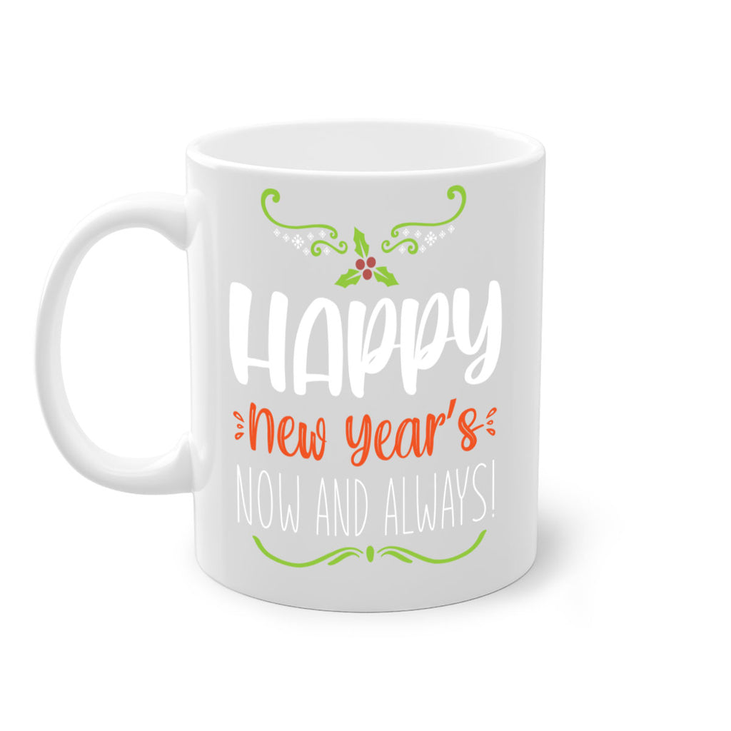 happy new year's now and always! style 272#- christmas-Mug / Coffee Cup