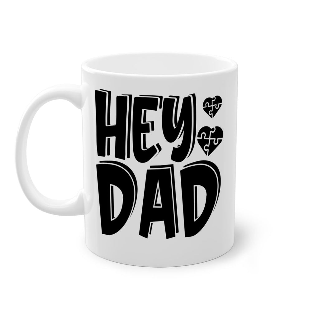 hey dad 9#- dad-Mug / Coffee Cup