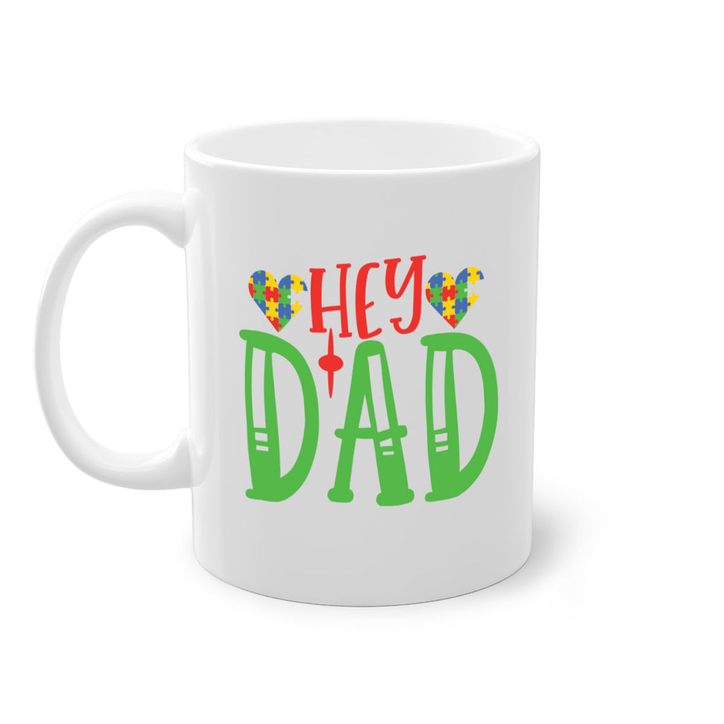 hey dad Style 14#- autism-Mug / Coffee Cup