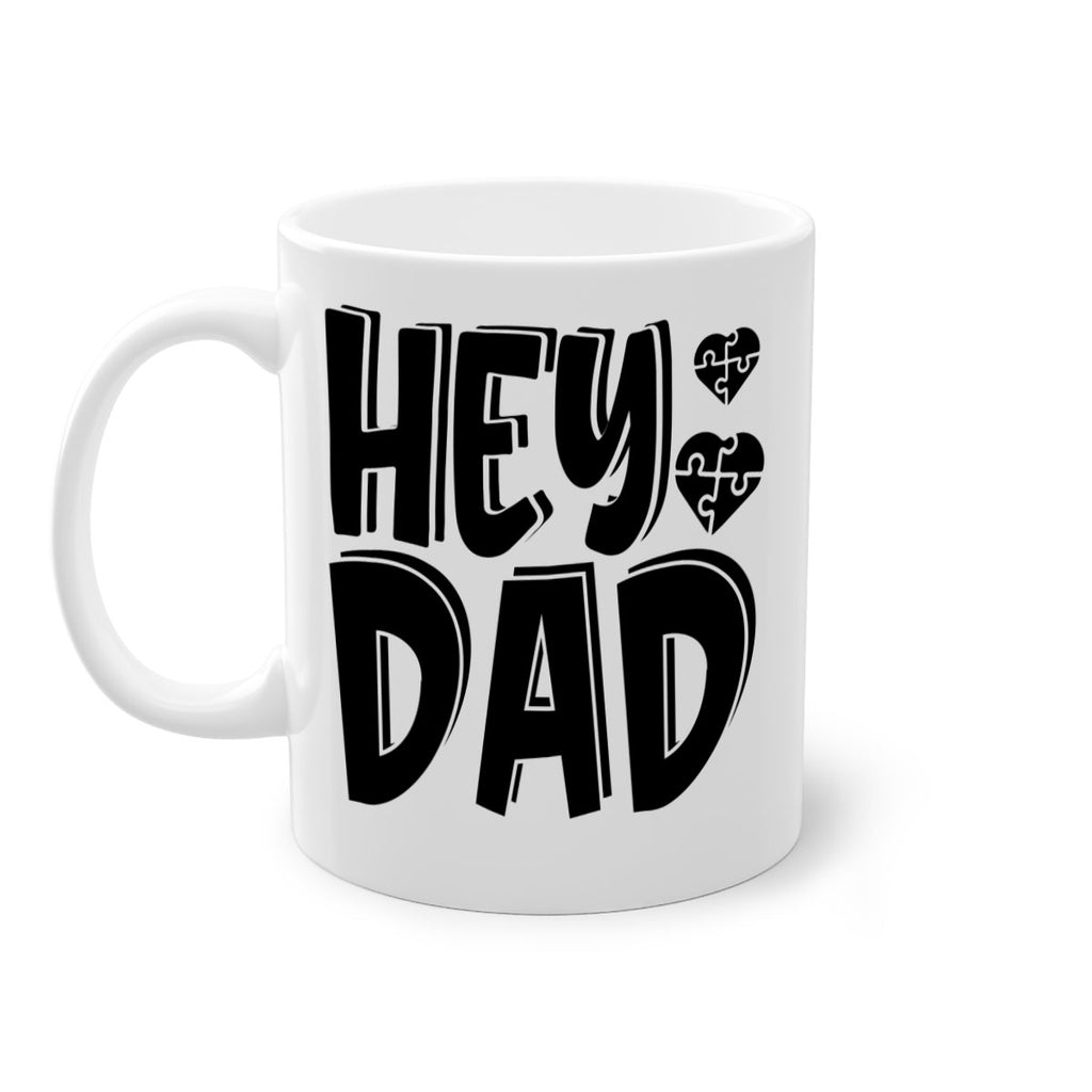 hey dad Style 15#- autism-Mug / Coffee Cup