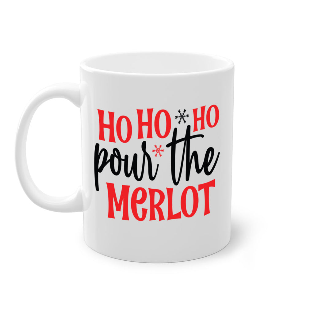 ho ho ho pour the merlot style 291#- christmas-Mug / Coffee Cup