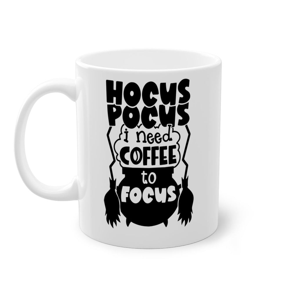 hocus pocus i nees coffee to focus 58#- halloween-Mug / Coffee Cup