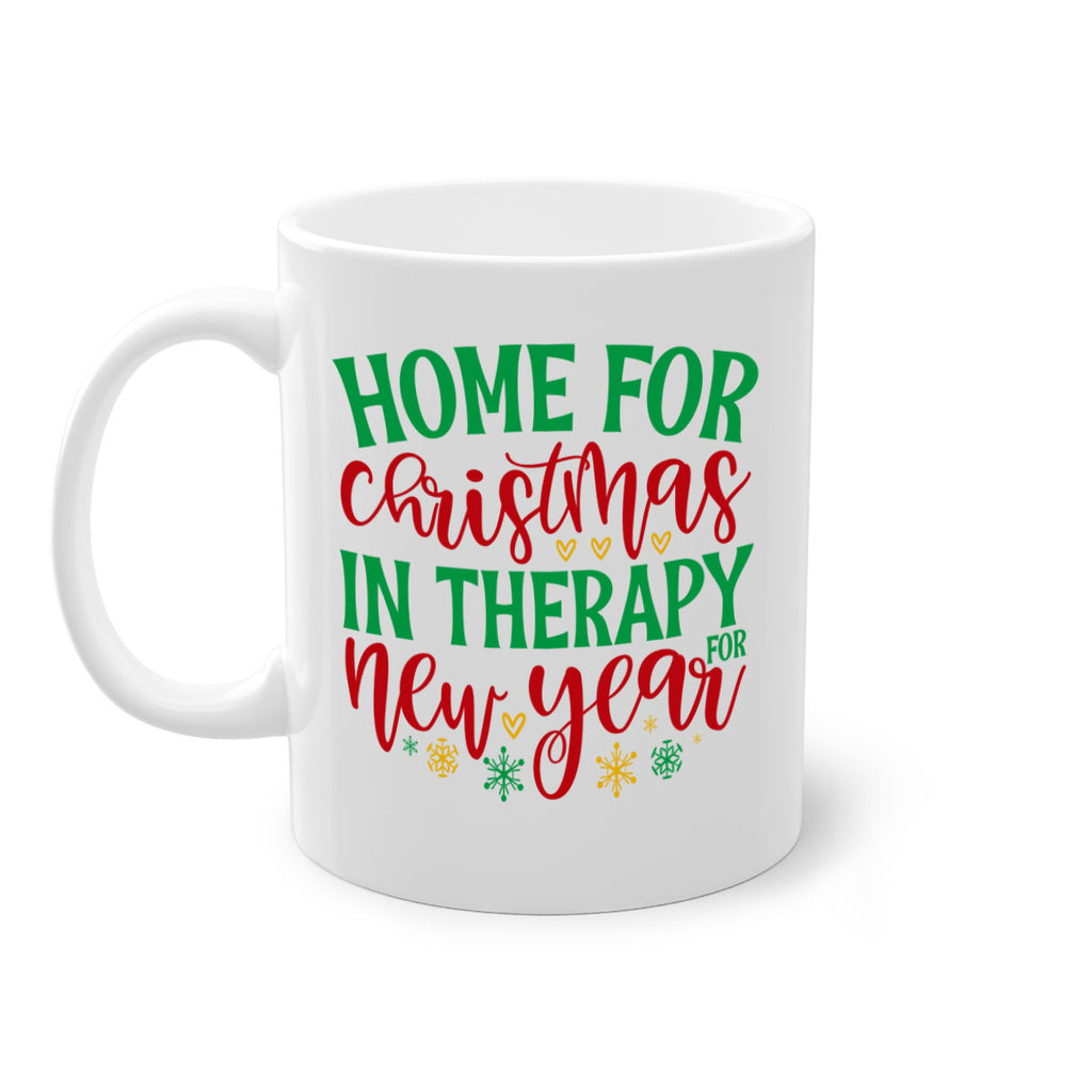 home for christmas in therapy for new year style 303#- christmas-Mug / Coffee Cup