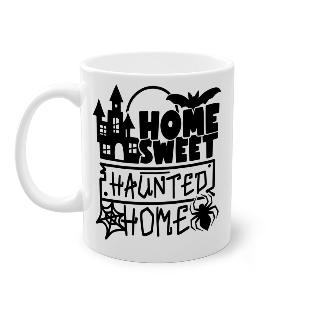 home sweet haunted home 57#- halloween-Mug / Coffee Cup