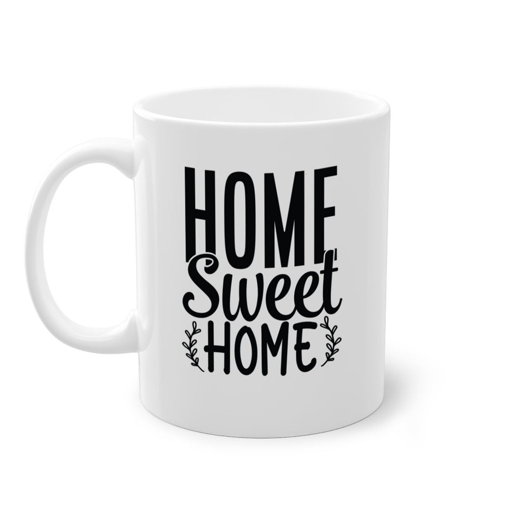 home sweet home 26#- home-Mug / Coffee Cup