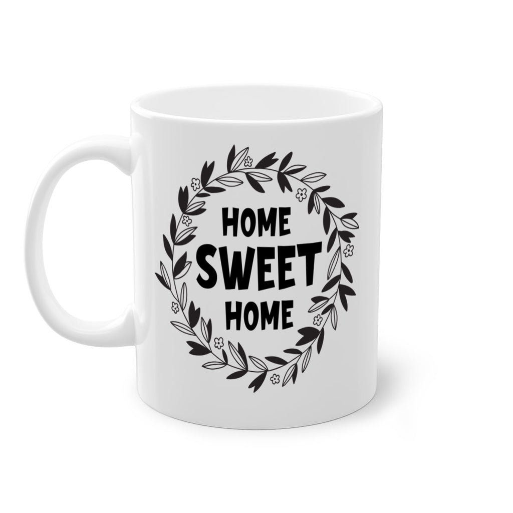 home sweet home 31#- home-Mug / Coffee Cup