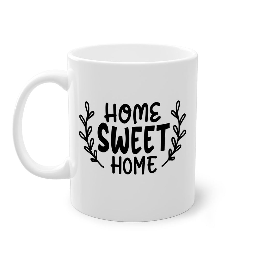 home sweet home 32#- home-Mug / Coffee Cup