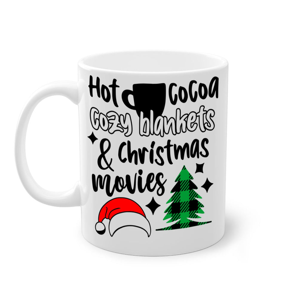 hot cocoa cozy blankets and christmas movies style 310#- christmas-Mug / Coffee Cup