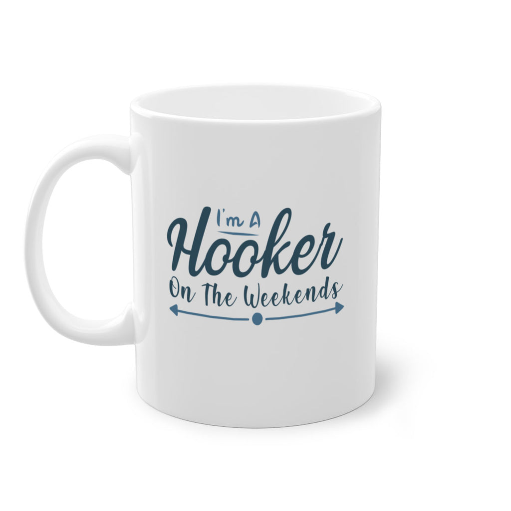 i am a hooker 119#- fishing-Mug / Coffee Cup