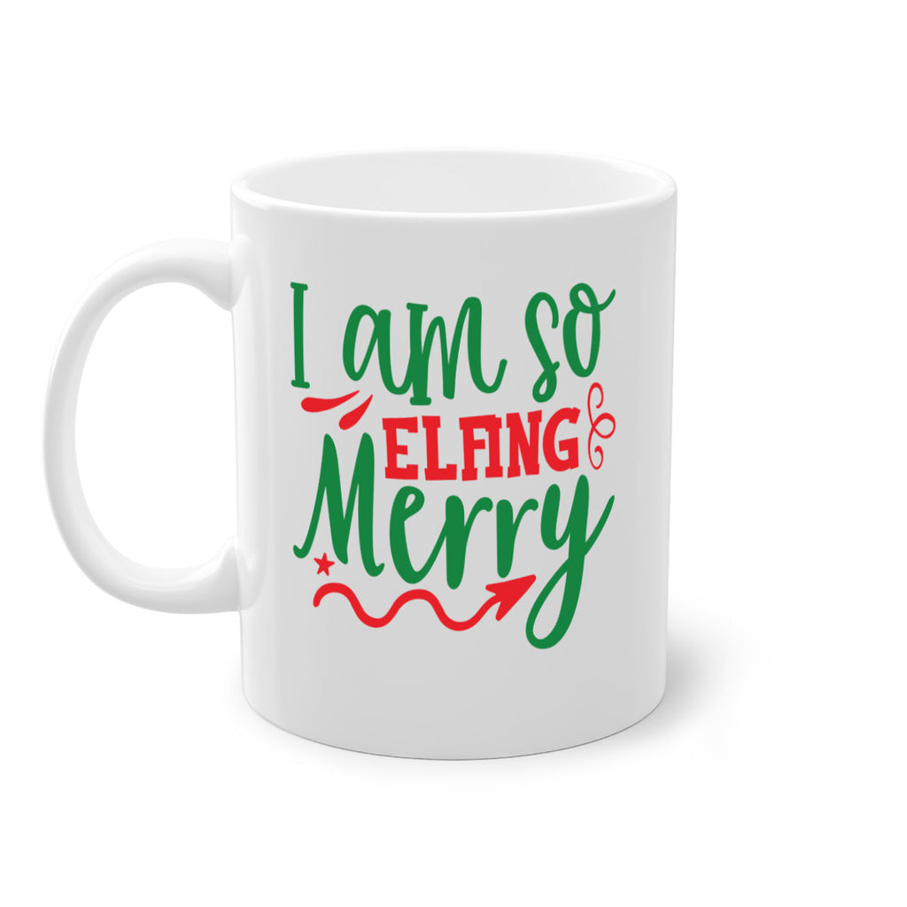 i am so elfing merry style 315#- christmas-Mug / Coffee Cup