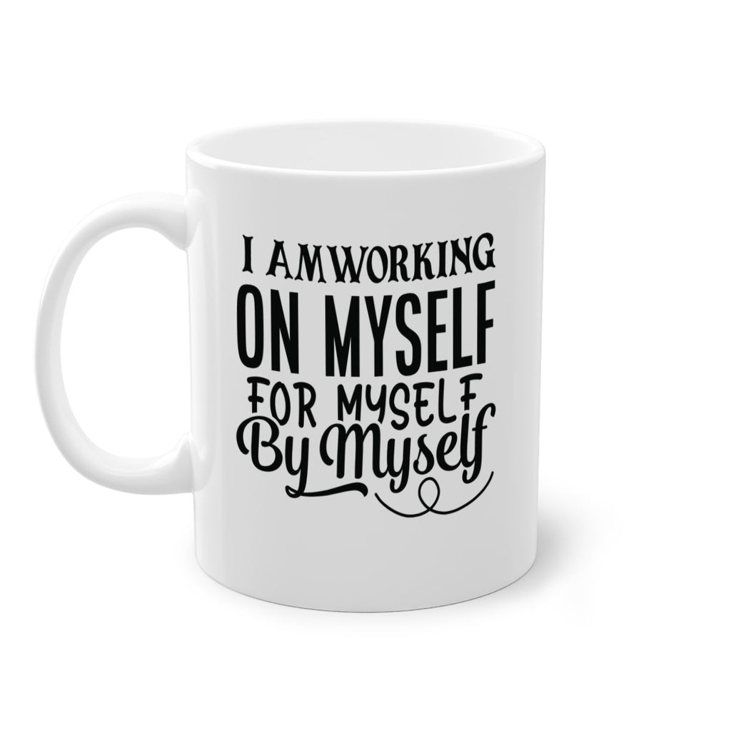 i am working make today ridiculously amazing Style 98#- motivation-Mug / Coffee Cup