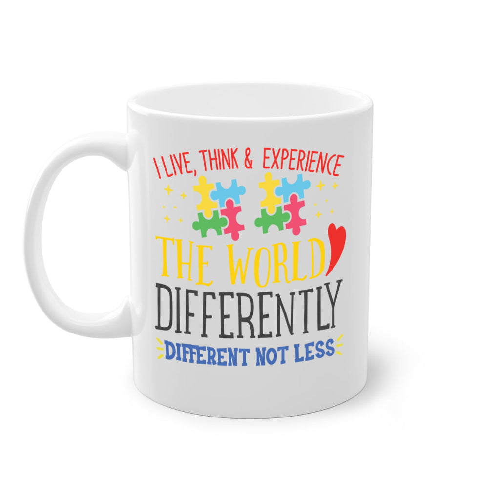 i live think experience the world differently different not less Style 20#- autism-Mug / Coffee Cup